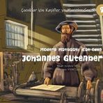 Modern Matbaayı İcat Eden Johannes Gutenberg: (Çocuklar İçin Kâşifler ve Mucitler Serisi 9)