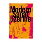 MODERN SANAT ÜZERİNE - PAUL KLEE