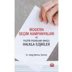 Modern Seçim Kampanyaları Ve Politik Pazarlama Amaçlı Halkla İlişkiler - Aytuğ Mermer