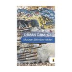 MODERN ŞİİRİMİZİN KÖKLERİ - OSMAN ÖZBAHÇE
