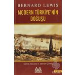 MODERN TÜRKİYE'NİN DOĞUŞU - BERNARD LEWIS
