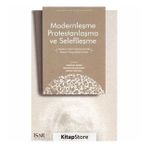 Modernleşme Protestanlaşma ve Selefileşme - Mürteza Bedir
