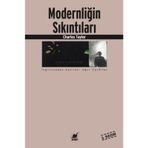 MODERNLİĞİN SIKINTILARI - CHARLES TAYLOR