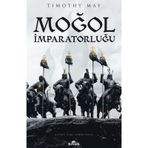Moğol İmparatorluğu - Timothy May