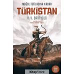 Moğol İstilasına Kadar Türkistan - Vassilij Viladimiroviç Barthold
