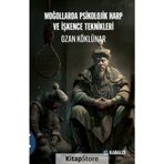 Moğollarda Psikolojik Harp ve İşkence Teknikleri Ozan Köklünar