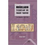 Moğolların Teşkilat Ve İdari Tarihi - Özkan Dayı