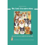Moi, Conti. Et les autres chiens.: Journal d’un observateur à truffe froide mais regard affûté