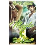 Mojito (Serie Cocktail, Band 1)