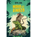 Moko İle Dinozo / Aytül Akal