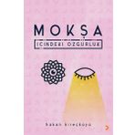 Mokşa - Hakan Kireçkaya