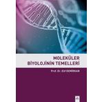 Moleküler Biyolojinin Temelleri - Elif Demirkıran