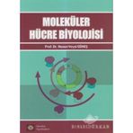 MOLEKÜLER HÜCRE BIYOLOJISI - HASAN VEYSI GÜNEŞ