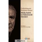 Molla Sadra ve Sühreverdi Dersleri - Gulamhuseyn İbrahim-i Dinani
