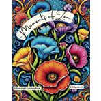 Moments of Zen: A Zentangle Coloring Book