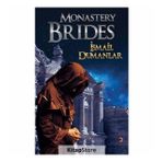 Monastery Brides - İsmail Dumanlar