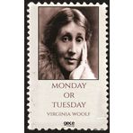 Monday or Tuesday - Virginia Woolf