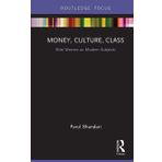 Money, Culture, Class: Elite Women as Modern Subjects