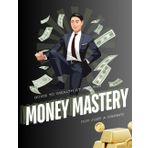 "Money Mastery: Your Guide to Wealth at Any Age"