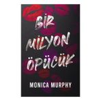 Monica Murphy'nin Ren Kitap'tan Çıkan Bir Milyon Öpücük 496 Sayfa Ciltsiz Kitap