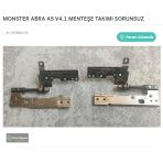 Monster Abra A5 V4.1 Menteşe Takımı Sorunsuz