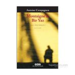 Montaigne’le Bir Yaz - Antoine Compagnon