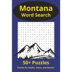 Montana Word Search Puzzle Book: Word Search with Easy to Read Print about Montana, Animals, Outdoors, and More | 6x9 inches, 110 pages |50+ Puzzles .... Gift for Holidays, Vacations, and Relaxation