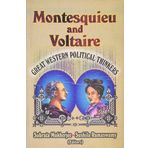 Montesquieu and Voltaire: Great Western Political Thinkers