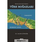 Montreuxtan Kanal İstanbul'a Türk Boğazları - Salih Güngör