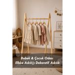 Moola Montessori Çocuk Askılık Doğal Ahşap Ayaklı Askılık | Bebek & Çocuk Odası Elbise Askılığı Dekoratif Askılık