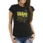 MoonWorks® Bayan T-Shirt Möge die Vierzig mit dir Sein 40. Kırk yaş doğum günü eğlenceli tişört, Kırk 3 Siyah, M