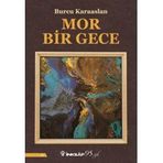 Mor Bir Gece - Burcu Karaaslan