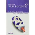 MOR İNEK NASIL BÜYÜSÜN? - ARMAN KIRIM