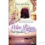 MOR RÜYA YEDI UYURLAR - EDA BILDEK
