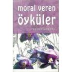 MORAL VEREN ÖYKÜLER - SEVDA AKBABA
