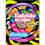 More Kaleidoscope Views: Quotes for Colorful Optimism