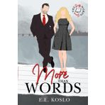 More Than Words: Illustrated Cover Special Edition (Dirty Words Series: Illustrated Cover Paperbacks)
