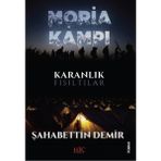 Moria Kampı - Şahabettin Demir