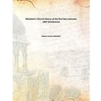 Mosheim's Church history of the first two centuries [Hardcover] Johann Lorenz Mosheim