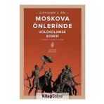 Moskova Önlerinde Volokolamks Şosesi - Aleksandr A. Bek