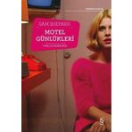Motel Günlükleri - Sam Shepard