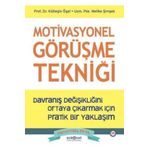 Motivasyonel Görüşme Tekniği - Kültegin Ögel