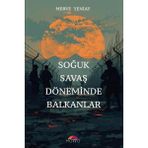 Motto Yayınları Soğuk Savaş Döneminde Balkanlar