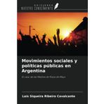 Movimientos sociales y políticas públicas en Argentina: El caso de las Madres de Plaza de Mayo