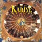 Mozaikleri ve Freskoları İle Kariye Müzesi - İlhan Akşit