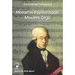 Mozart'ın Yapıtlarında Masonik Örgü
