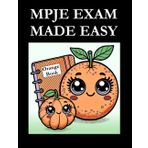 MPJE EXAM MADE EASY: Your First Aid for the Multistate Pharmacy Jurisprudence Examination (Multistate Pharmacy Jurisprudence Examination (MPJE), Band 6)