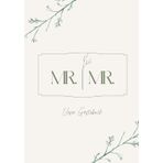 Mr. & Mr. Unser Gästebuch: Zur Hochzeit, Verlobung, Polterabend für gleichgeschlechtliche Ehe & Paare. Mit Fragen zum Ausfüllen & Platz für Fotos. Eingetragene Lebenspartnerschaft. Homosexuelle Ehe.