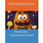 Mr.Potato - Operazione slime!