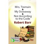 Mrs Tremain My Stowaway Not According To The Code İngilizce Hikayeler C1 Stage 5-Gece Kitaplığı